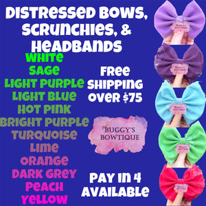 Distressed Bows, Scrunchies, & Headbands: MULTIPLE COLORS