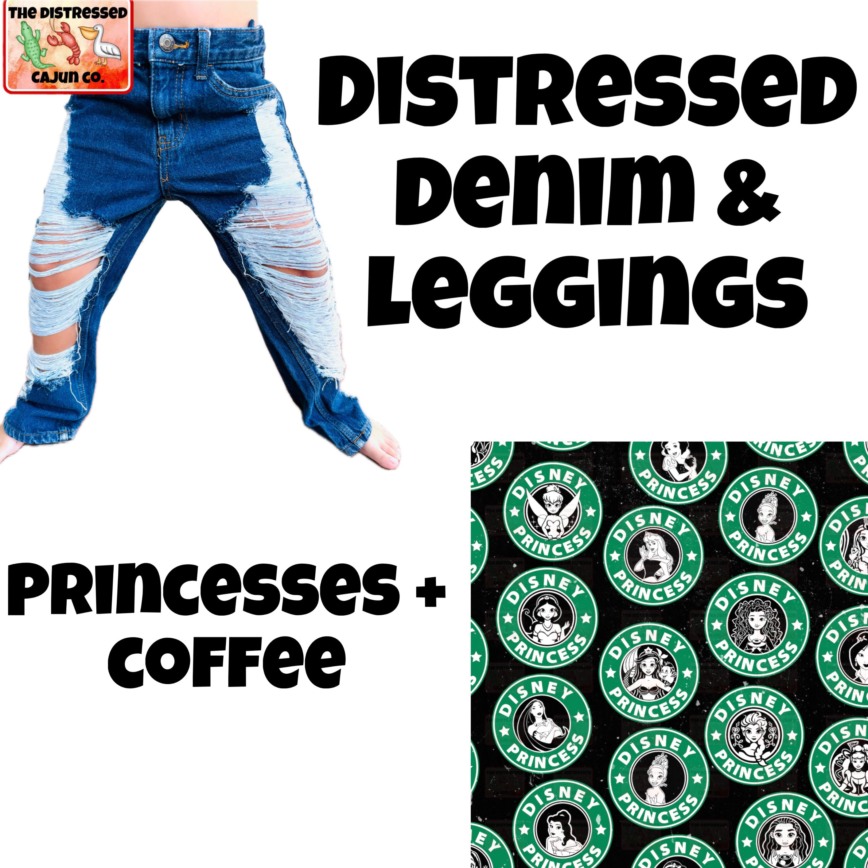 Princess + Coffee Distressed Denim & Leggings- MATCHING ACCESSORIES AVAILABLE