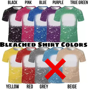 Jelly Glow Sublimation/ DTF/ BLEACHED Shirts, Onesies, Sweatshirts- MULTIPLE COLORS