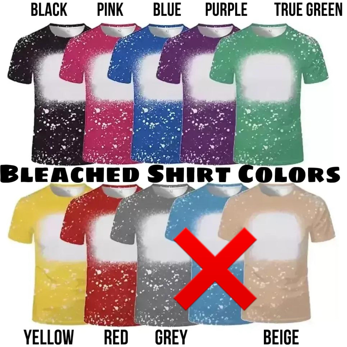 Super Glow Sublimation/ DTF/ BLEACHED Shirts, Onesies, Sweatshirts- MULTIPLE COLORS