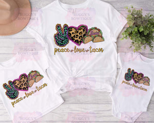 Peace Love & Tacos Sublimation/ DTF/ BLEACHED Shirts, Onesies, Sweatshirts- MULTIPLE COLORS