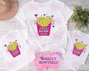 Fries before guys Sublimation/ DTF/ BLEACHED Shirts, Onesies, Sweatshirts- MULTIPLE COLORS