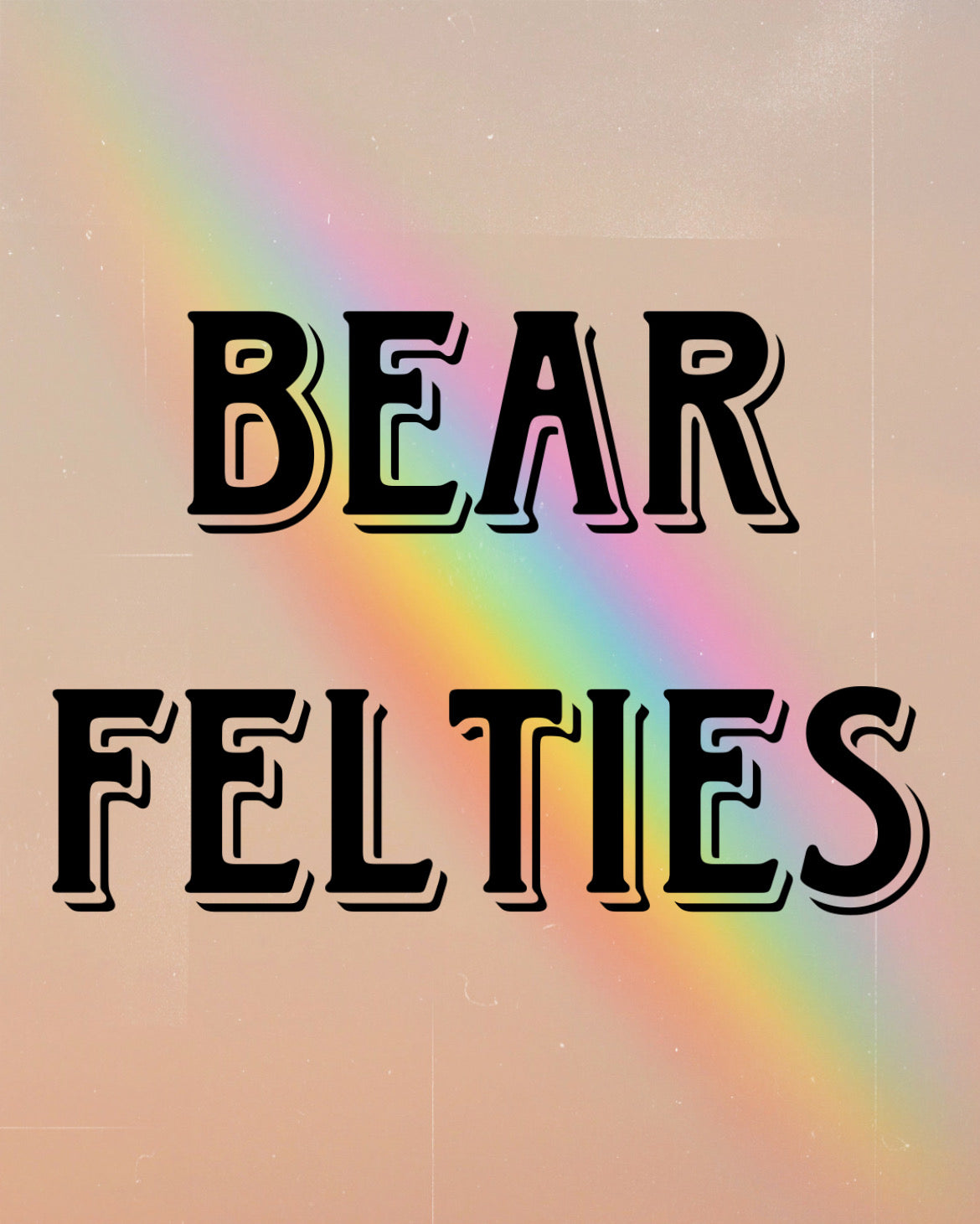 Bear Felties